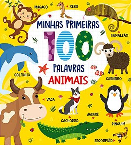 Coleção Minhas Primeiras 100 Palavras - Animais