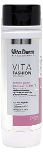 Creme para Pentear Vita Fashion 5 em 1 250gr - Vita derm