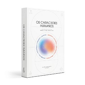 Os Caracteres Humanos - Padre Luigi-Maria Rossetti