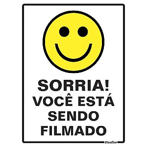 Placa Sinal Poliestireno 15x20 "sorria Vc Sendo Fil"