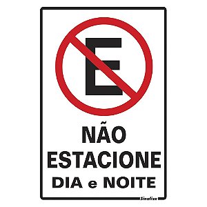 Placa Sinal Poliestireno 20x30 "nao Estac.Dia/noite"