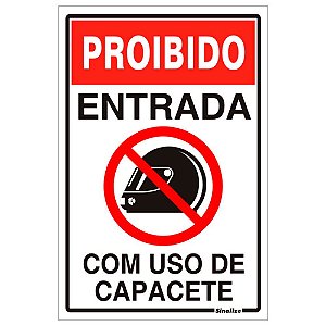 Placa Sinal Pvc 20x30" Proib.Uso Capacete