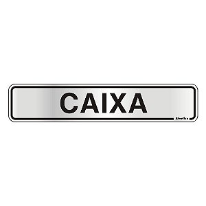 Placa Sinal. 05X25 "caixa"