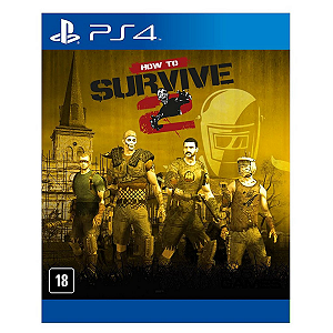 Jogo How To Survive 2 - PS4 Mídia Digital