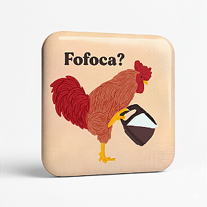 Fofoca?