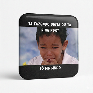 Tá Fazendo Dieta ou Tá Fingindo?