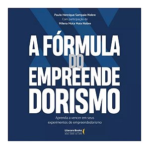A Fórmula do Empreendedorismo