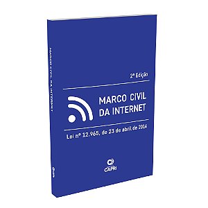 LIVRO DE BOLSO MARCO CIVIL DA INTERNET - LEI GERAL PROTEÇÃO DE DADOS 2ª EDIÇÃO