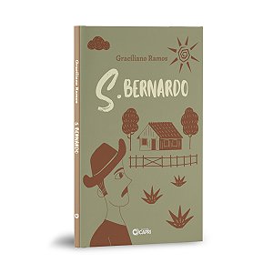 Livro São Bernardo - Graciliano Ramos - Literatura Brasileira