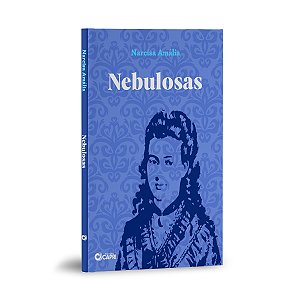 Livro Nebulosas - Narcisa Amália - Poemas do Romantismo