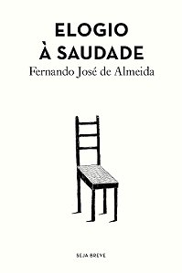 Elogio à saudade