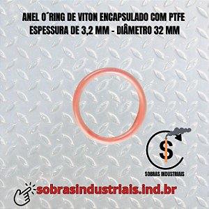 Anel O´ring de 32 mm de Diâmetro em Viton com encapsulado de PTFE
