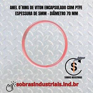 Anel O´ring de 70 mm de Diâmetro em Viton encapsulado com PTFE