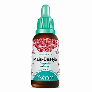 Thérapi Floral de Bach Mais Desejo - Desperte o Desejo