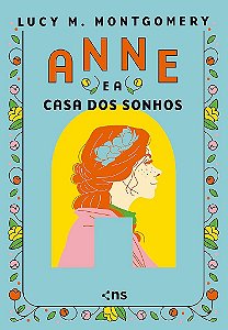 Anne E A Casa Dos Sonhos Edição Luxo + Fitilho