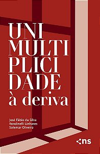 Unimultiplicidade À Deriva