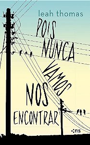 Pois Nunca Vamos Nos Encontrar