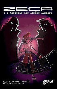 Zeca E O Mistério Dos Irmãos Lumière