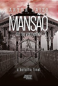 A Mansão Do Rio Vermelho 3 - Um Vampiro Nos Trópicos