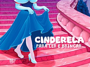 Cinderela - Para Ler E Colorir