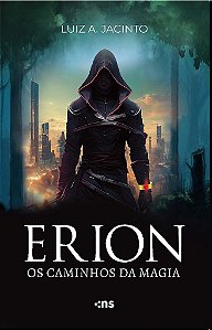 Erion: Os Caminhos Da Magia