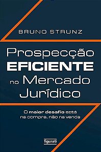 Prospecção Eficiente no Mercado Jurídico