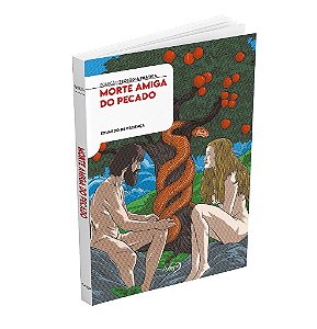Morte Amiga do Pecado: Uma Análise Bíblica das Consequências da Entrada do Pecado no Mundo