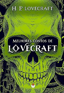 Os Melhores Contos De H.P. Lovecraft