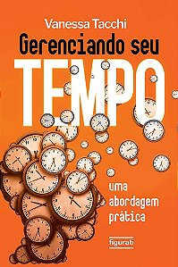 Gerenciando Seu Tempo