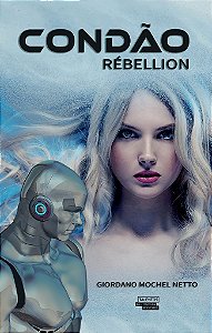 Condão Rébellion