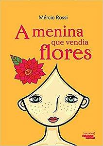 A Menina Que Vendia Flores