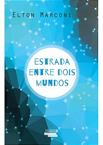 Estrada Entre Dois Mundos