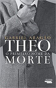 Theo O Primeiro Nome Da Morte