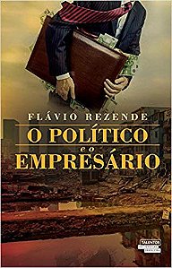 Politico E O Empresario,O