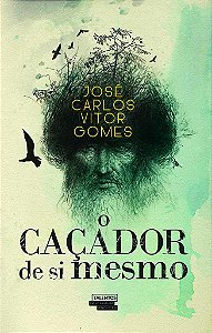 O Caçador De Si Mesmo