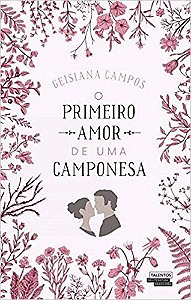 O Primeiro Amor De Uma Camponesa