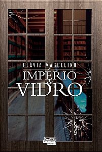 Império De Vidro