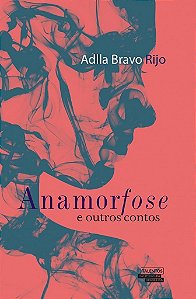 Anamorfose E Outros Contos