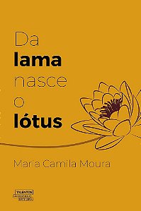 Da Lama Nasce O Lótus