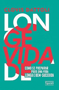 Longevidade Como Se Preparar Para Uma Vida Longa E Bem-Sucedida