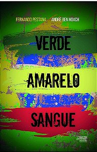 Verde Amarelo Sangue