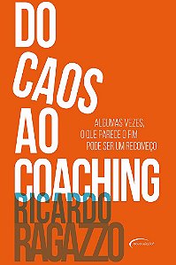 Do Caos Ao Coaching