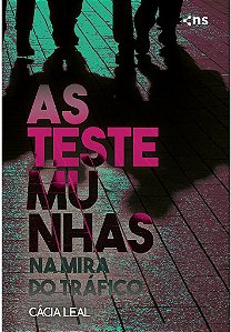 As Testemunhas - Na Mira Do Tráfico