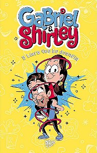 Gabriel & Shirley: O Livro que Te Desafia