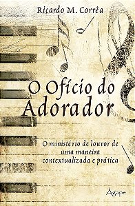O Ofício Do Adorador