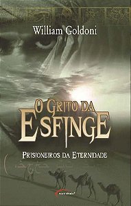 O Grito Da Esfinge - Prisioneiros Da Eternidade