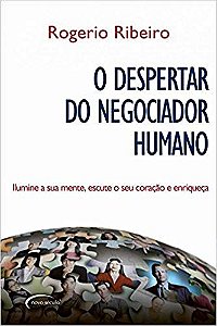O Despertar Do Negociador Humano