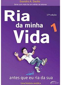 Ria Da Minha Vida 1 - Antes Que Eu Ria Da Sua