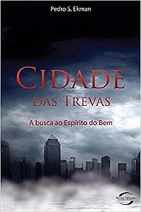 Cidade Das Trevas A Busca Ao Espírito Do Bem