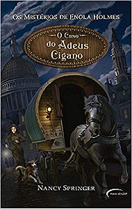 Os Mistério De Enola Holmes O Caso Do Adeus Cigano